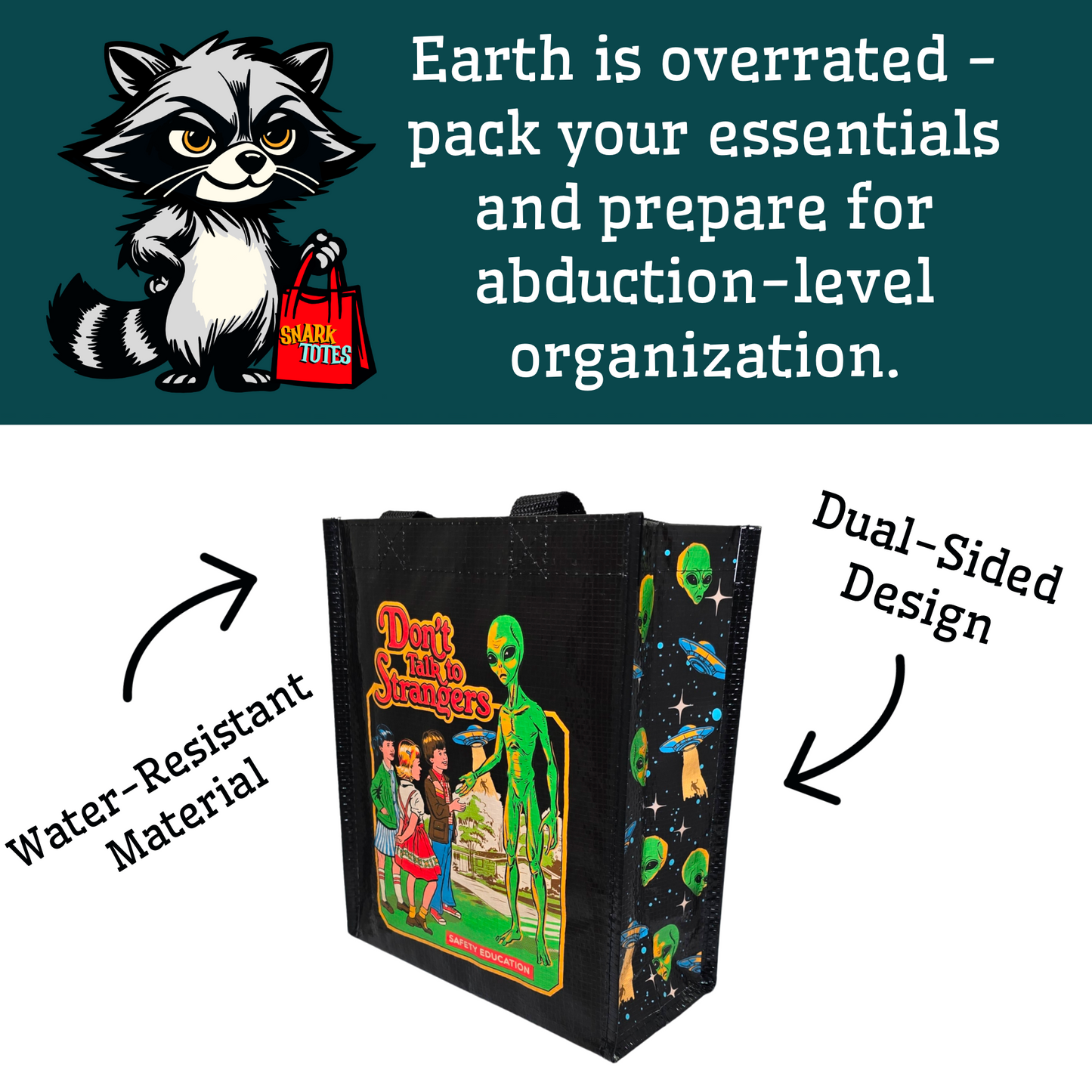 Alien Agendas Ready Tote